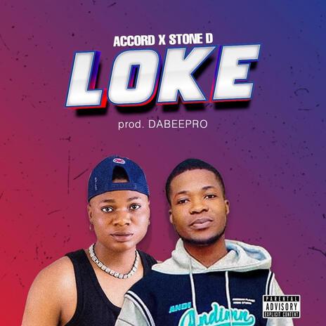 Loke ft. Stone D | Boomplay Music