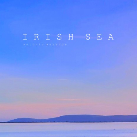 Irish Sea | Boomplay Music