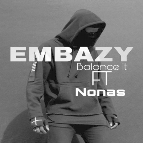 Balance it ft. Nonas | Boomplay Music