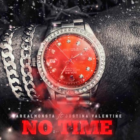 No Time ft. Justina Valentine | Boomplay Music