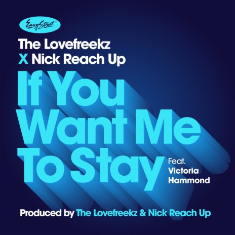 If You Want Me To Stay (Vocal Dub) ft. Nick Reach Up & Victoria Hammond | Boomplay Music