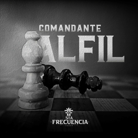 Comandante Alfil | Boomplay Music