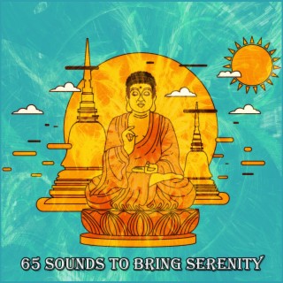 65 Sounds To Bring Serenity