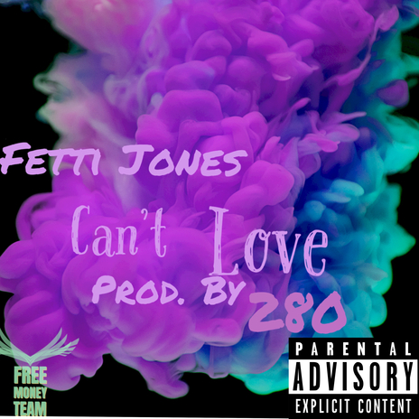 Can‚Äôt Love ft. 280 | Boomplay Music