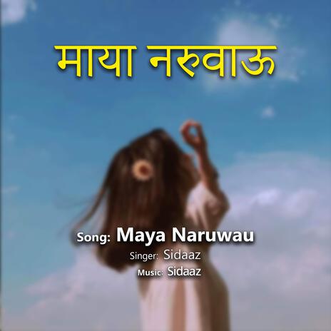 Maya Naruwau