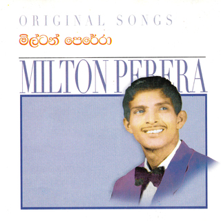 Milton Perera Original Songs