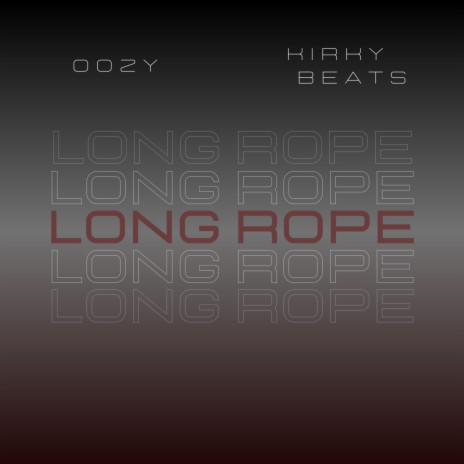 Long Rope ft. Kirky Beats | Boomplay Music