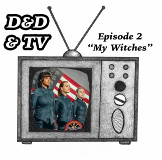 Motherland: Fort Salem 1-02 ”My Witches”