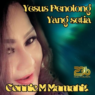 Yesus Penolong Yang Setia