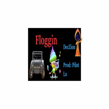 Floggin ft. Decizion | Boomplay Music