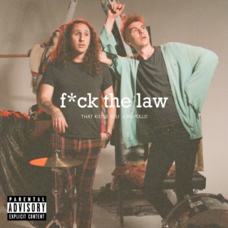 Fuck The Law ft. Big Pollo lyrics | Boomplay Music