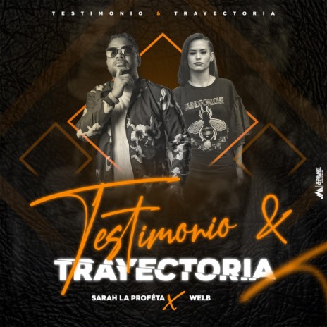 Testimonio y Trayectoria ft. Sarah la Profeta | Boomplay Music