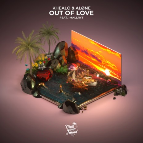 Out of Love (feat. Imallryt) | Boomplay Music