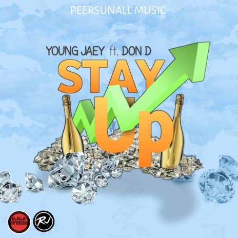 Stay Up (feat. Don D) | Boomplay Music