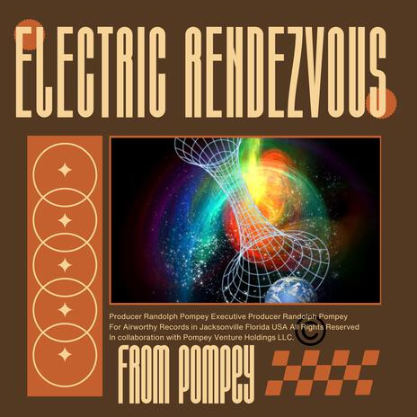 Electric Rendezvous | Boomplay Music