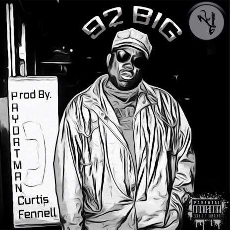 92 Big (Radio Edit) ft. Curtis Fennell
