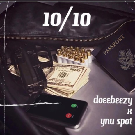 10/10 ft. DoeeBeezy | Boomplay Music