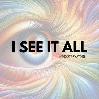 I See It All lyrics | Boomplay Music