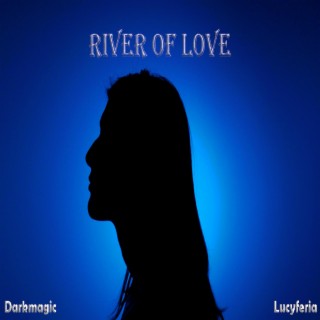 River of Love