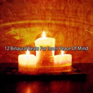 12 Binaural Beats For Inner Peace Of Mind