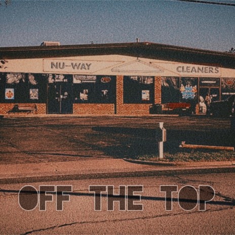 Off The Top | Boomplay Music