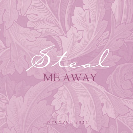 Steal Me Away | Boomplay Music