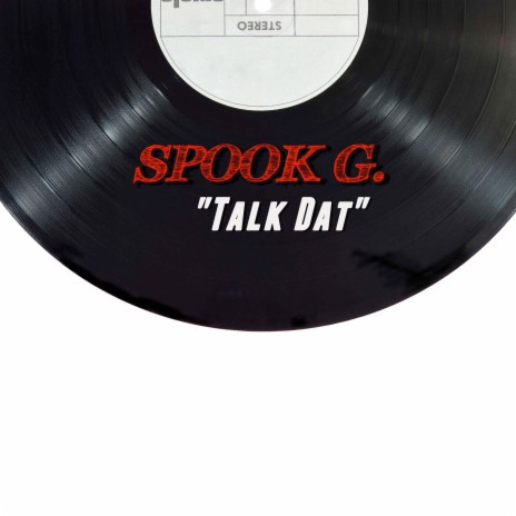 Talk Dat | Boomplay Music