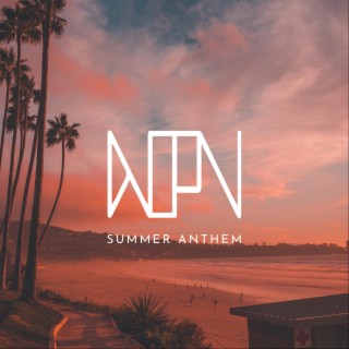 Summer Anthem lyrics | Boomplay Music