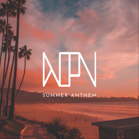 Summer Anthem | Boomplay Music