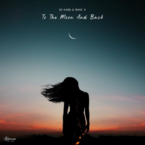 To the Moon and Back (Radio Edit) ft. Mose N | Boomplay Music