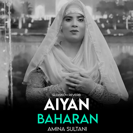 Aiyan Baharan (Lofi-Mix)