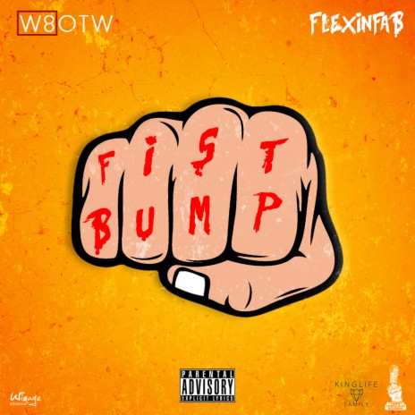 Fist Bump ft. Flexinfab | Boomplay Music