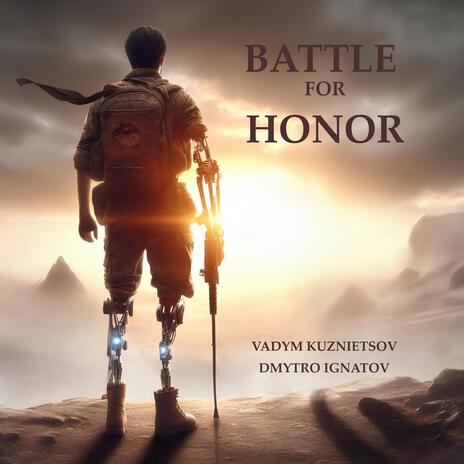 Battle for Honor ft. Dmytro Ignatov | Boomplay Music