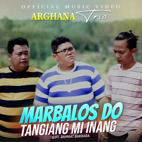 Marbalos Do Tangiang Mi Inang | Boomplay Music