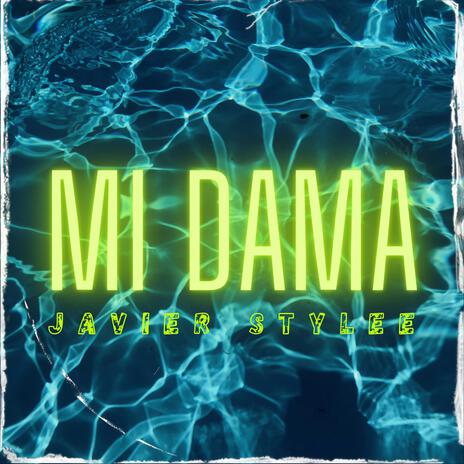 MI DAMA | Boomplay Music