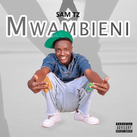 MWAMBIENI | Boomplay Music