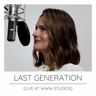 Last Generation (Live at WWW Studios)