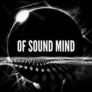 Of Sound Mind