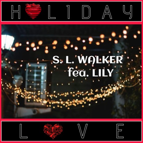 Holiday Love (feat. Lily)