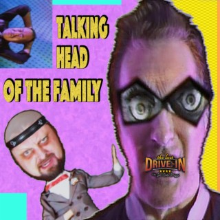 Talking Head of the Family