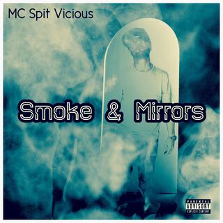 Smoke & Mirrors