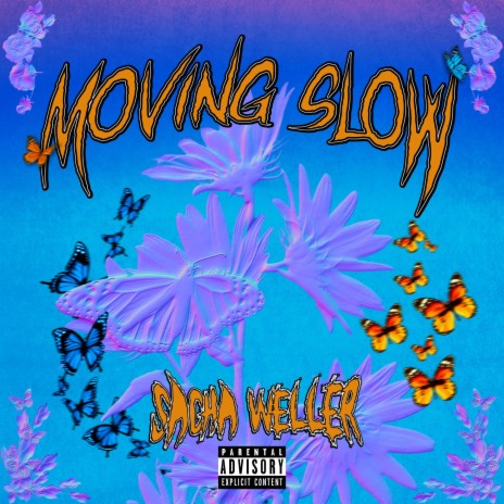 Moving Slow