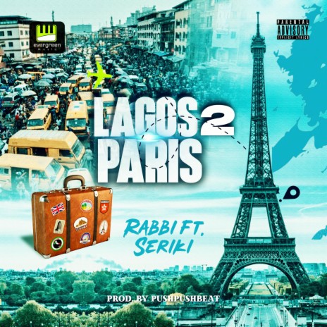lagos to paris (Radio Edit) ft. seriki | Boomplay Music