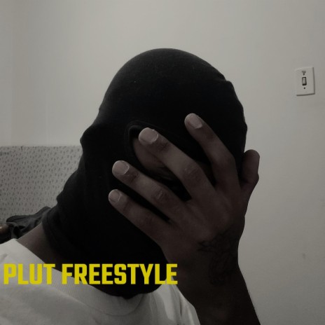 PLUT FREESTYLE | Boomplay Music