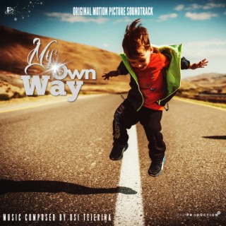 My Own Way (Original Motion Picture Soundtrack)