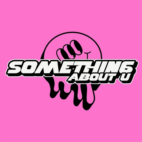 Something About U | Boomplay Music