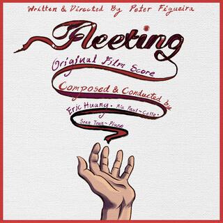 Fleeting (Original Film Score)