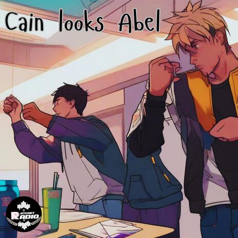 Cain looks Abel
