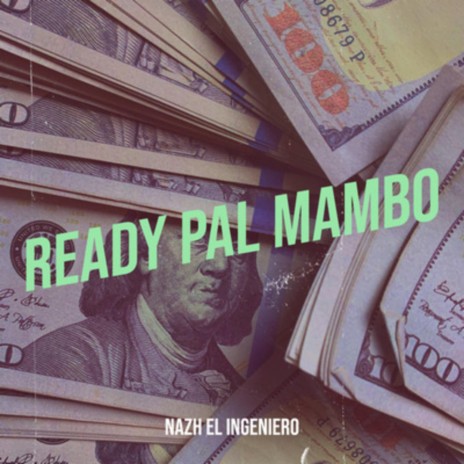 Ready Pal Mambo | Boomplay Music