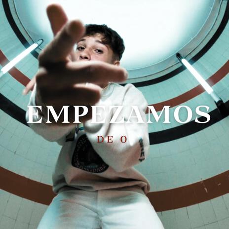 EMPEZAMOS DE 0 | Boomplay Music